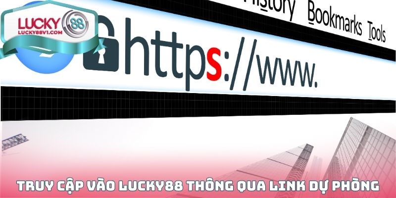 Truy cập vào Lucky88 không bị chặn thông qua link dự phòng